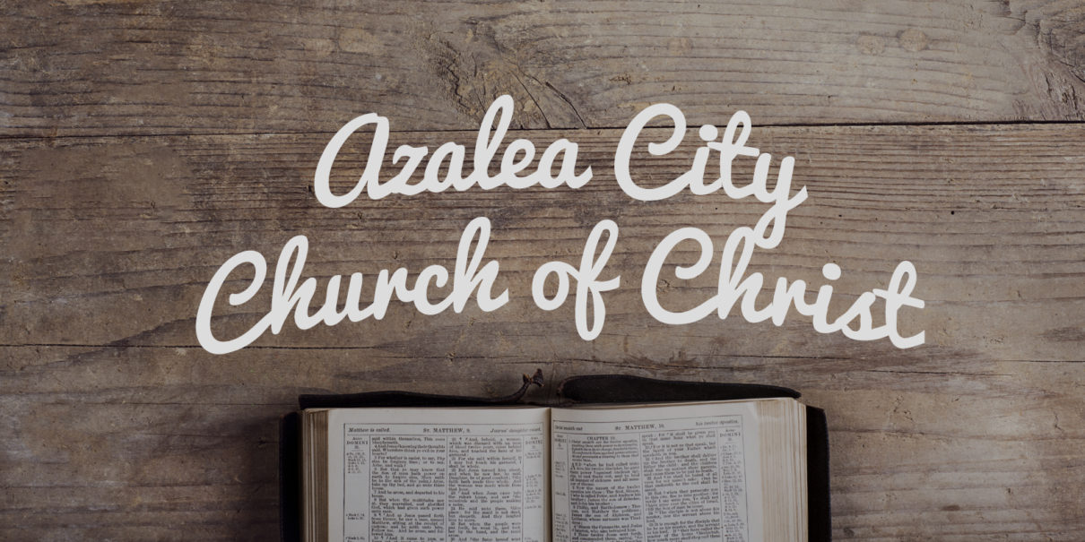 Azalea City Church of Christ